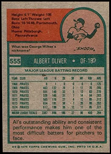 1975 Topps 555 Al Oliver Pittsburgh Pirates Pirates Pirates